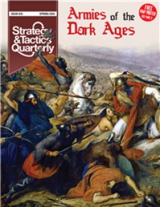 Strategy & Tactics Quarterly 33 - Armies of the Dark Ages