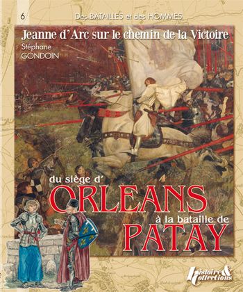 Le siège d’Orléans et la bataille de Patay