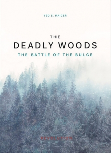 The Deadly Woods: The Battle of the Bulge (folio)