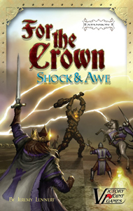 For the Crown expansion #1: Shock & Awe